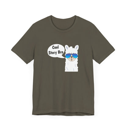 Cool Story Bro Llama T-Shirt - Express Delivery Available